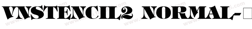 VnStencil2 Normal字体转换